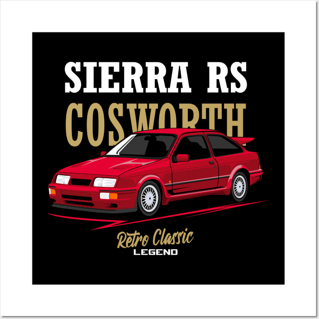 Sierra RS Cosworth Classic Legend Wall Art by Turbo29